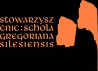 Stowarzyszenie: Schola Gregoriana Silesiensis